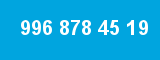 996 878 45 19 996 878 45 19